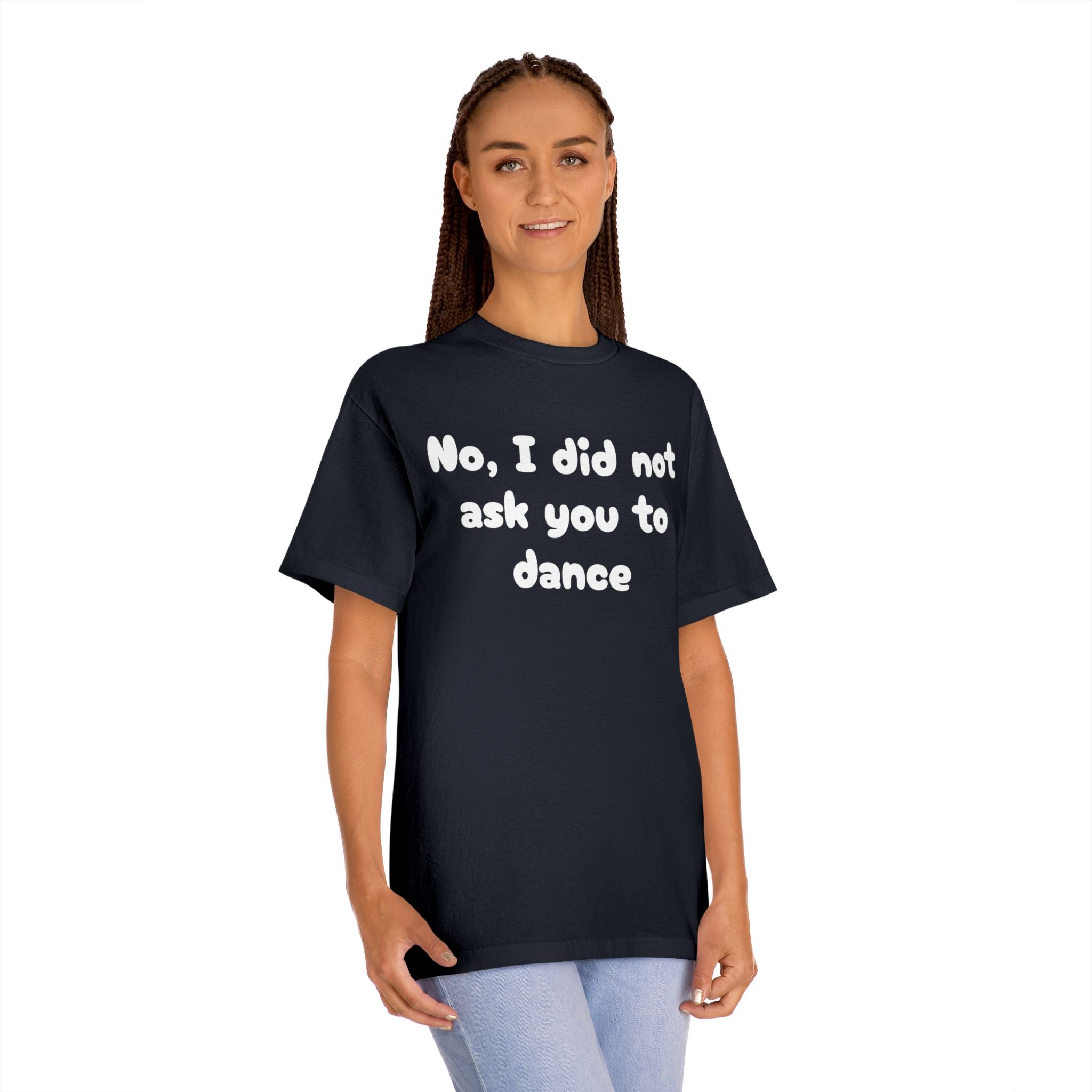 Sarcastic Unisex Tee, Funny Quote T-Shirt, Humor Gift, Casual Wear, Statement Shirt, Social Gathering Outfit