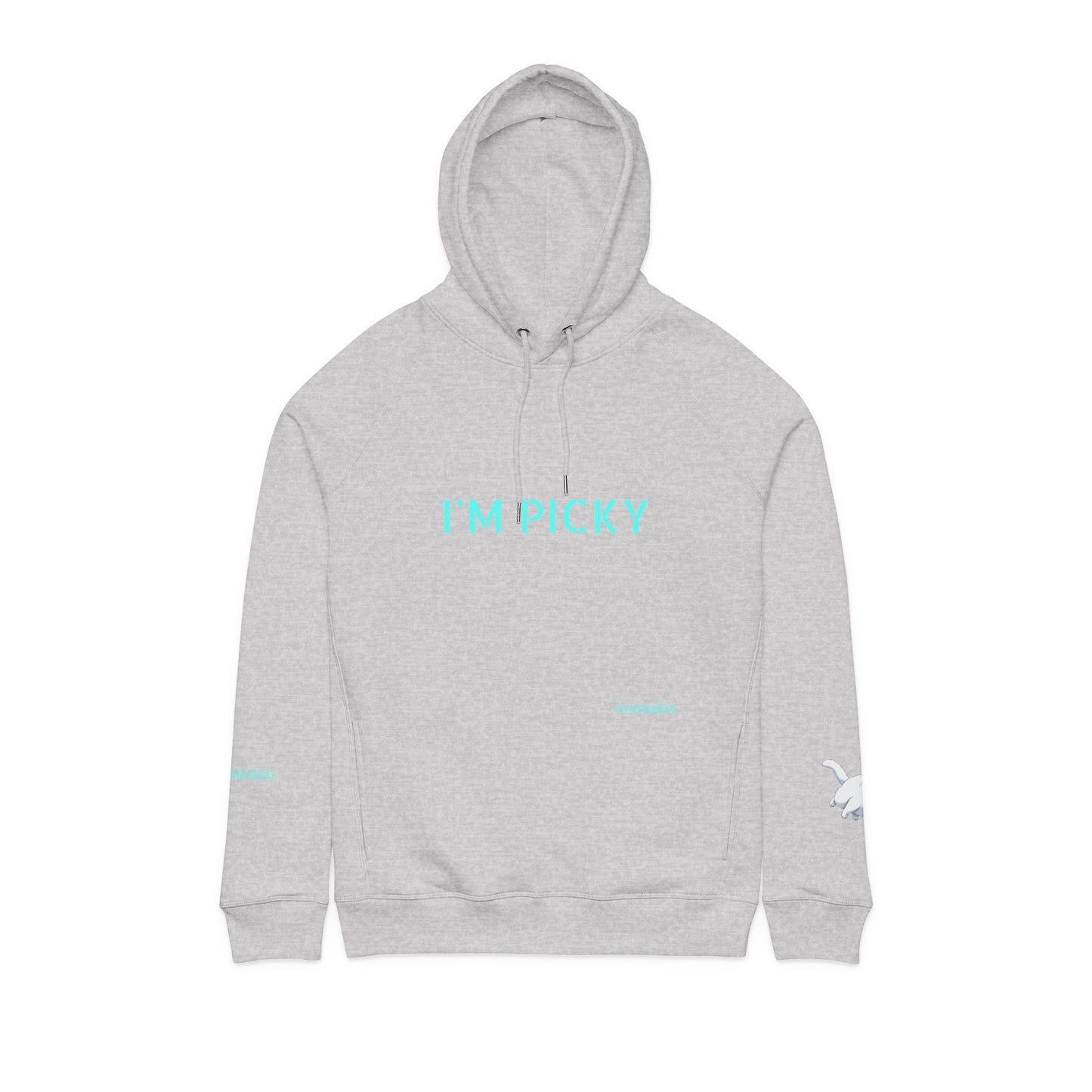 ORGANIC Cotton I'm Picky Limited Edition Hoodie