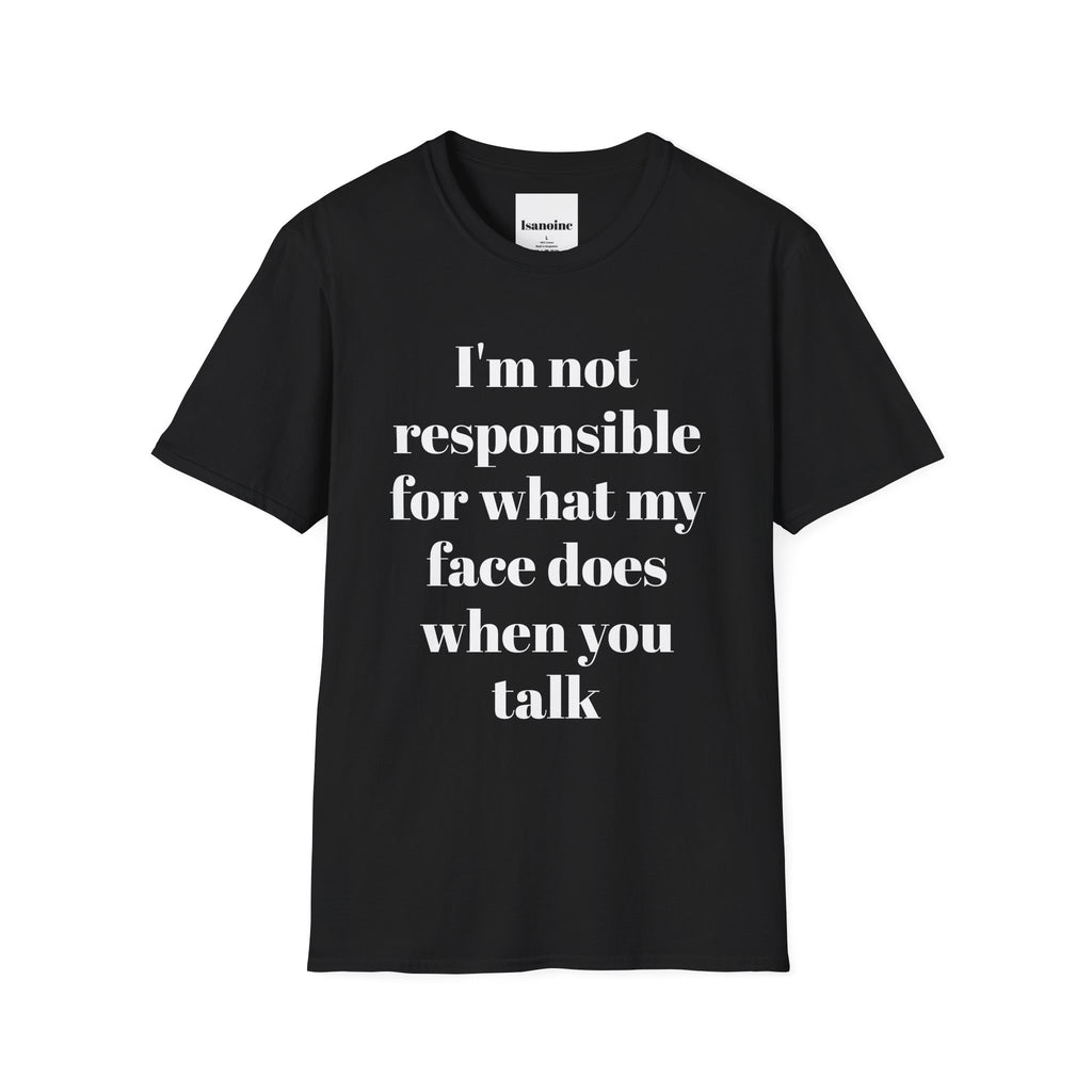 A funny, snarky, and unbothered T-Shirt perfect for those who love quirky humor